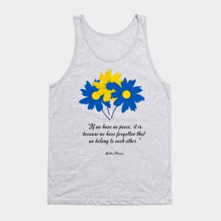 We Belong To Each Other Quote with Ukraine Flowers Tank Top